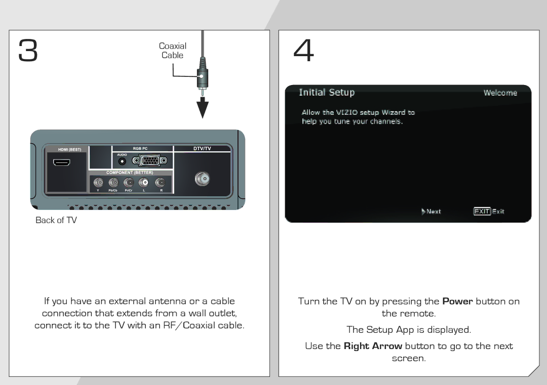 Vizio E191VA, E221VA manual If you have an external antenna or a cable 