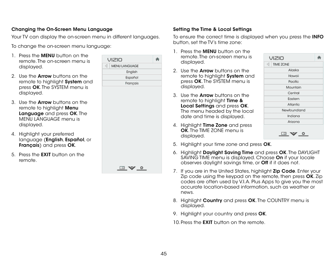 Vizio E241I-A1 user manual Press the Menu button on Remote. The on-screen menu is 