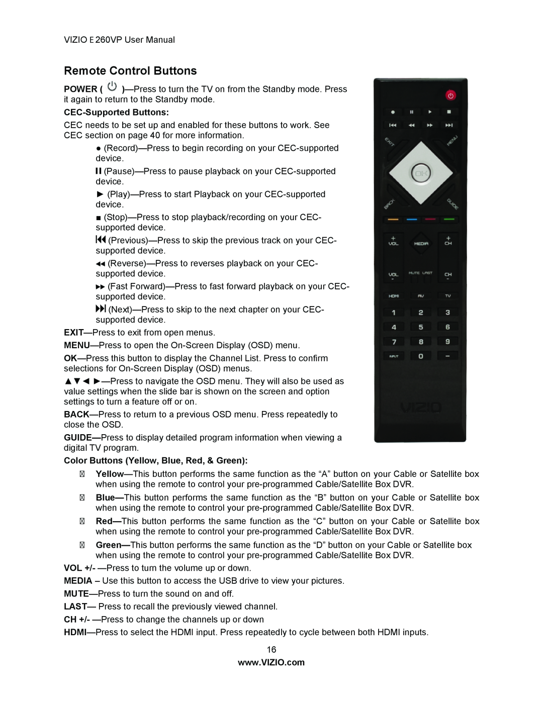 Vizio E260VP user manual Remote Control Buttons, CEC-Supported Buttons, Color Buttons Yellow, Blue, Red, & Green 