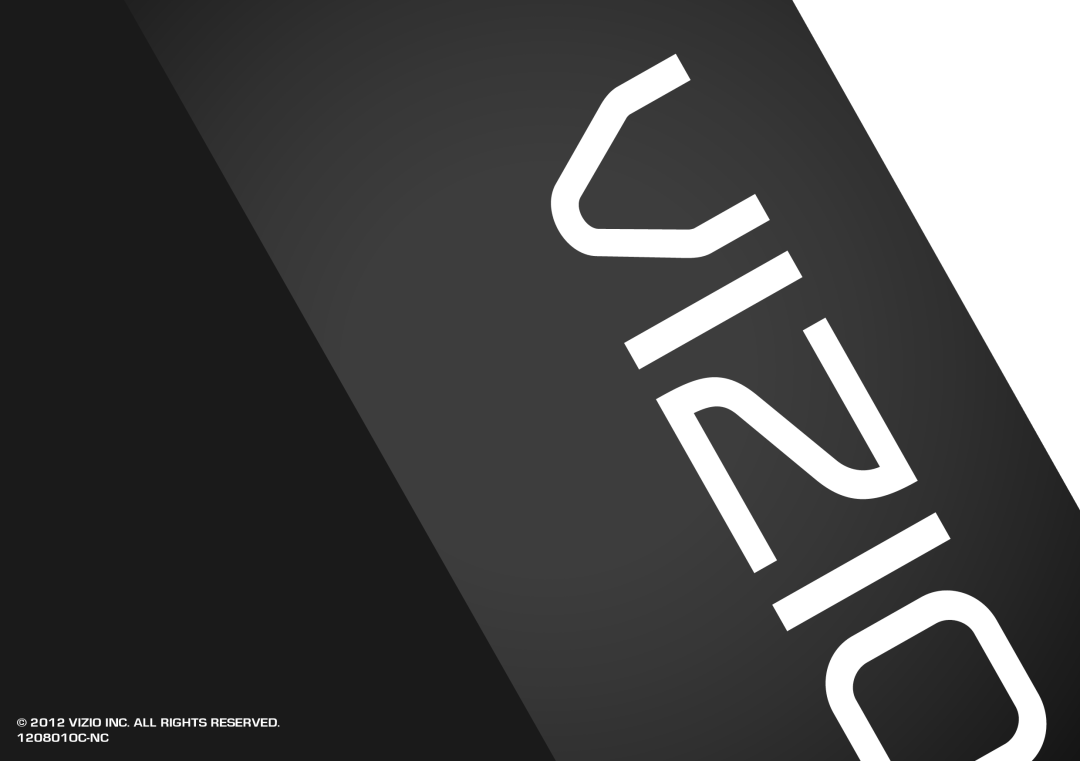 Vizio E320-A1 quick start VIZIO INC. ALL RIGHTS RESERVED. 120801OC-NC 