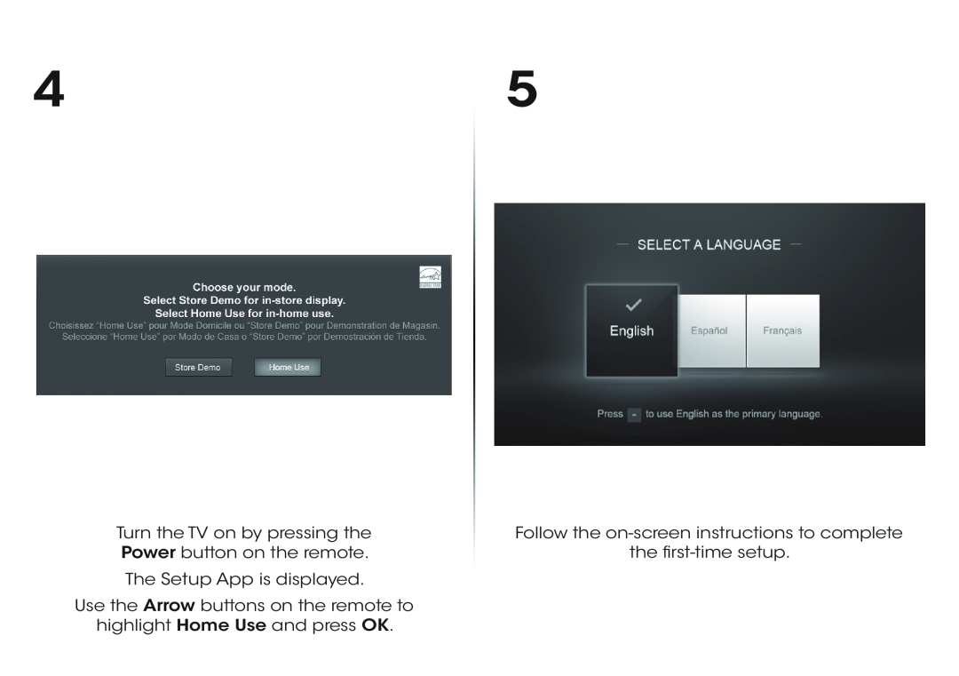 Vizio E320-B1 quick start Turn the TV on by pressing the Power button on the remote, The Setup App is displayed 