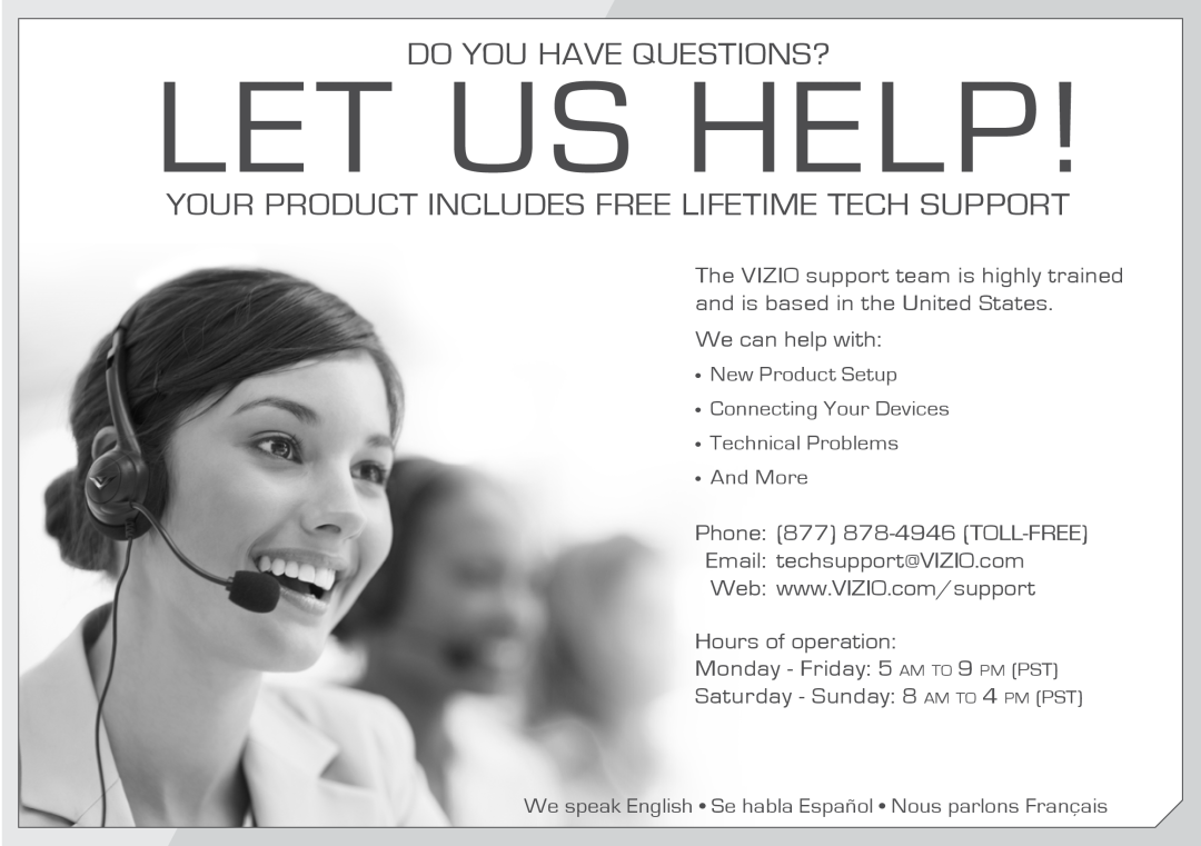 Vizio E320I-A0 manual Let Us Help, Do You Have Questions?, Your Product Includes Free Lifetime Tech Support 