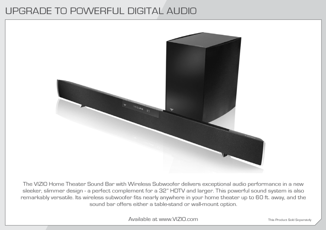 Vizio E320I-A0 manual Upgrade To Powerful Digital Audio, This Product Sold Separately 