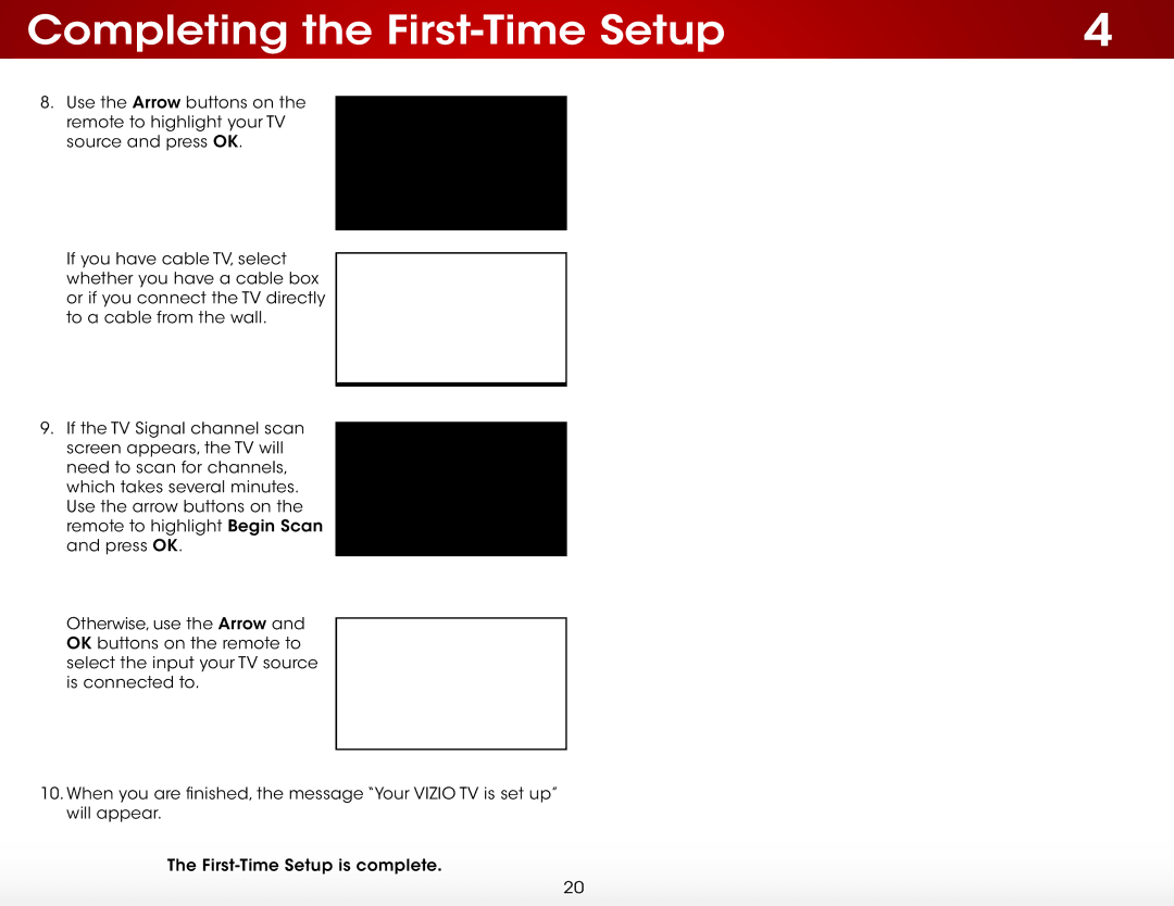Vizio E320i-B1 user manual Completing the First-Time Setup 