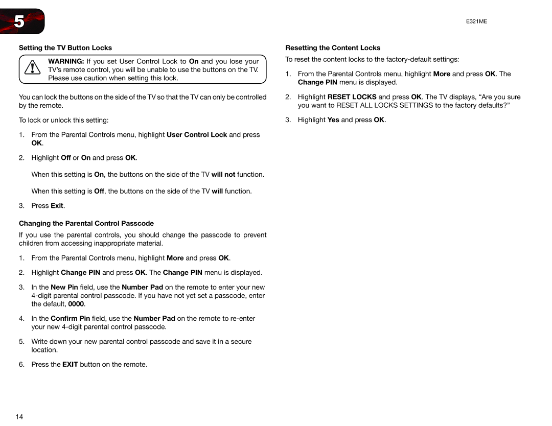 Vizio E321ME user manual Setting the TV Button Locks, Changing the Parental Control Passcode, Resetting the Content Locks 