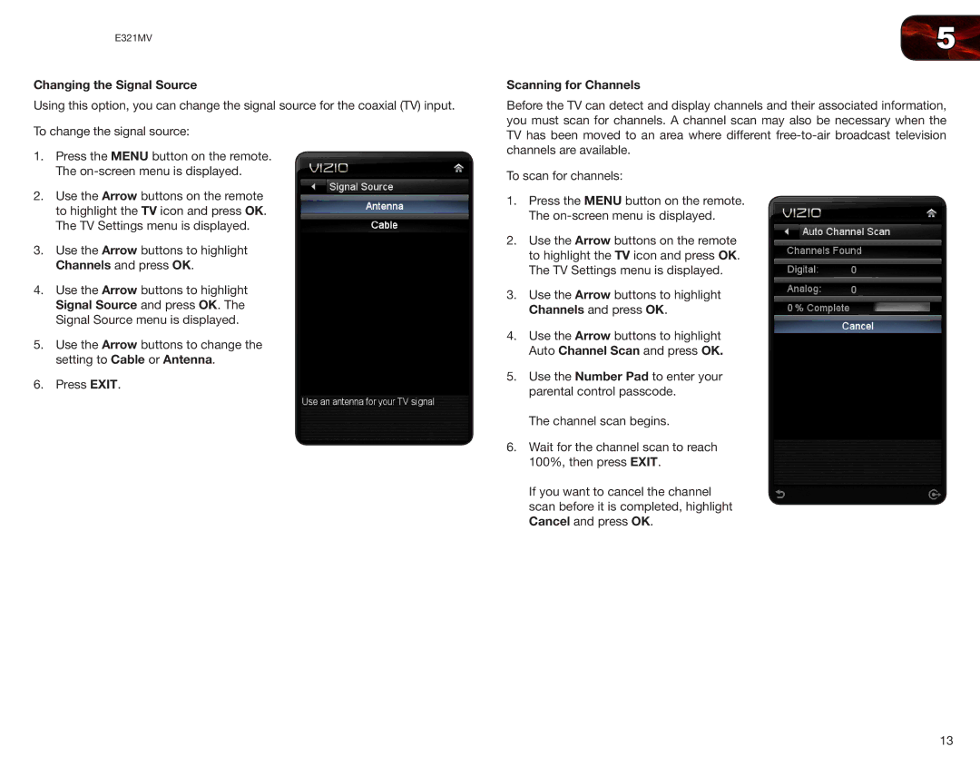 Vizio E321MV user manual Changing the Signal Source, Scanning for Channels 