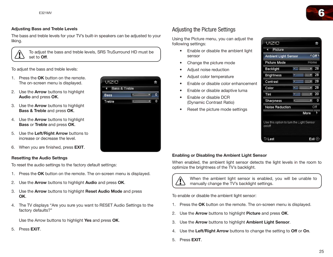 Vizio E321MV user manual Adjusting the Picture Settings, Adjusting Bass and Treble Levels, Resetting the Audio Settngs 