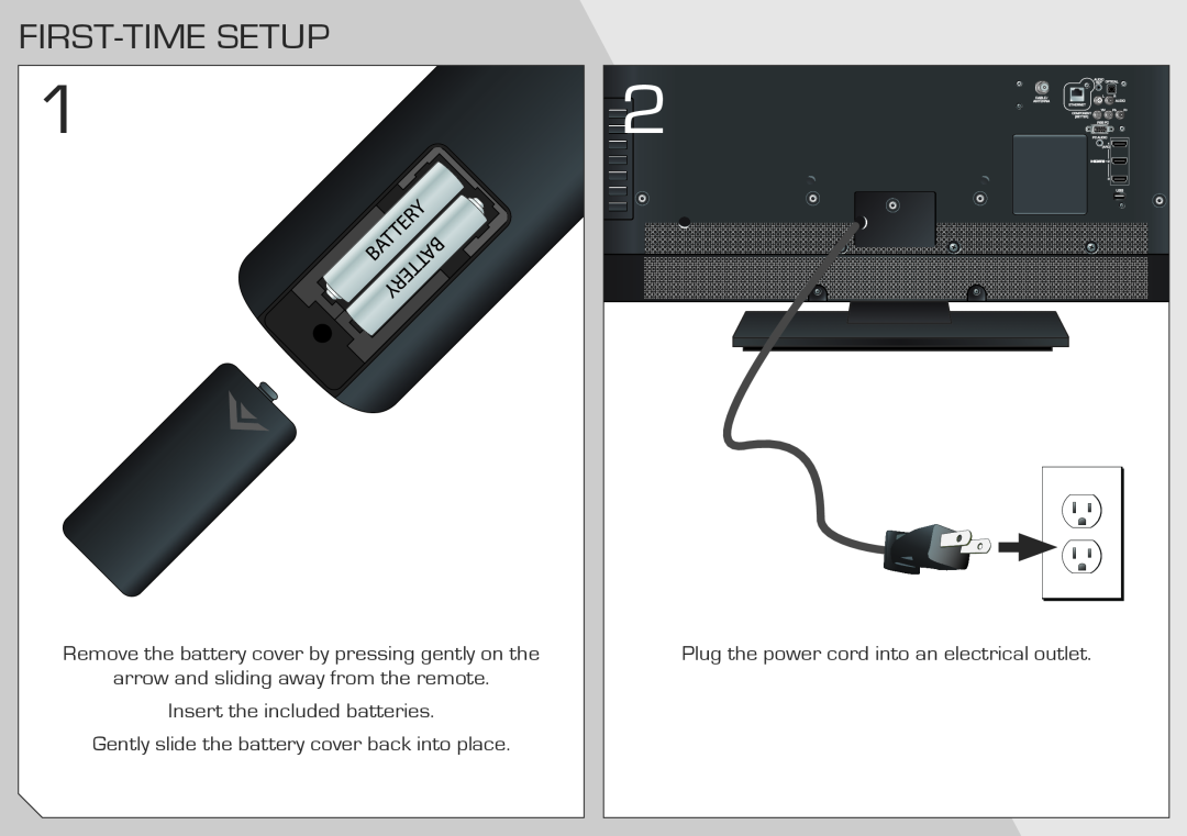 Vizio E322AR quick start First-Time Setup, Remove the battery cover by pressing gently on the 