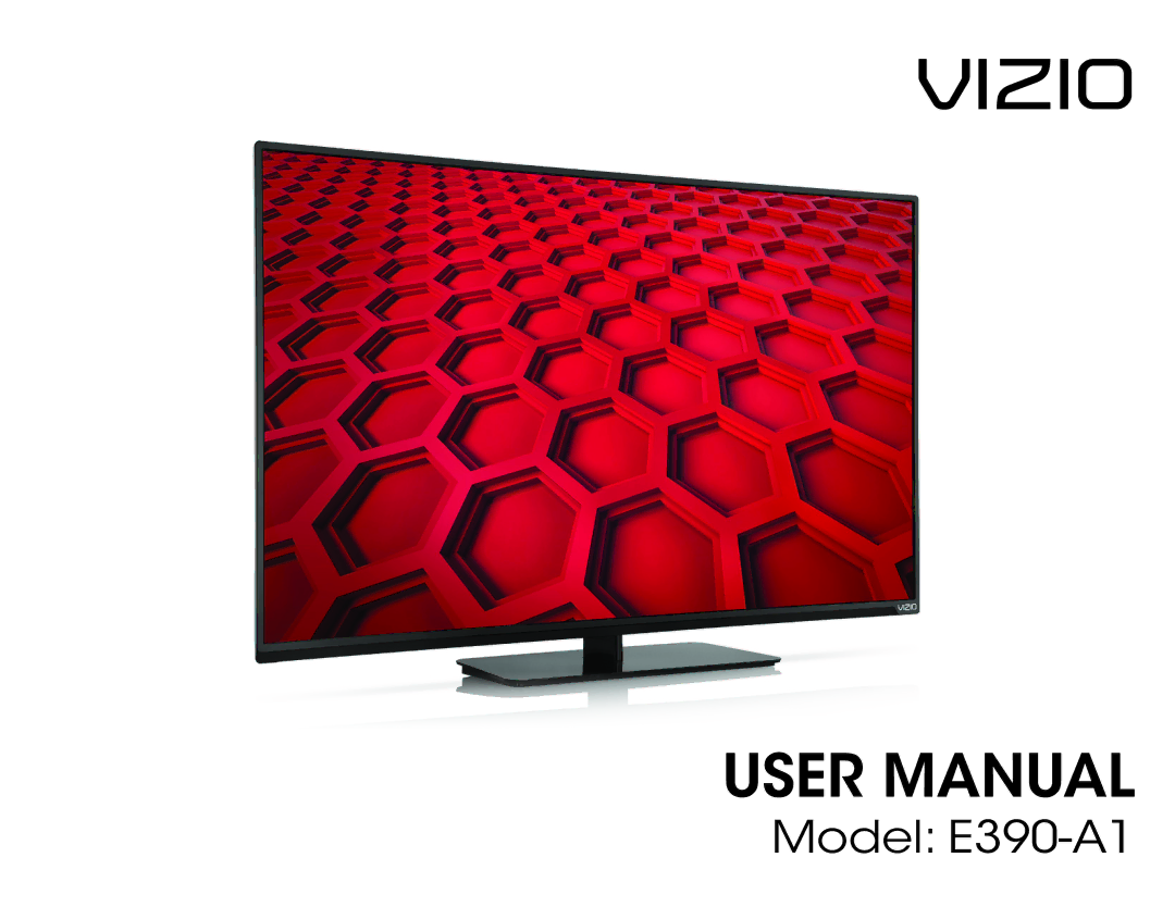 Vizio E390-A1 user manual Vizio 