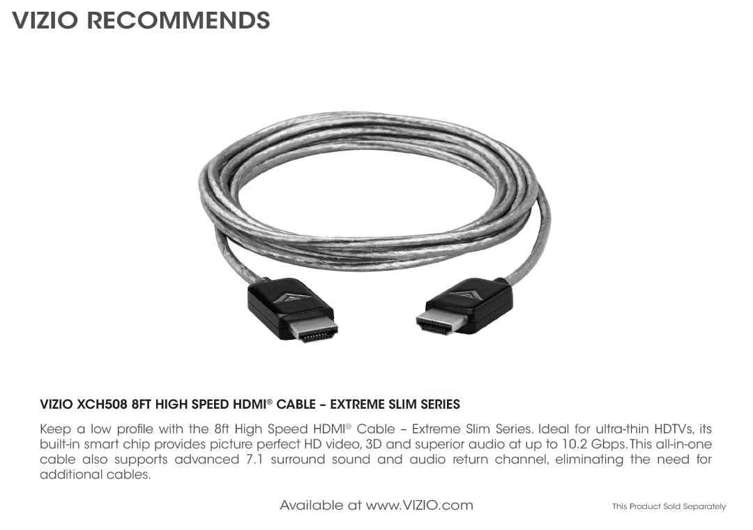 Vizio E390-B0 manual Vizio XCH508 8FT High Speed Hdmi Cable Extreme Slim Series 