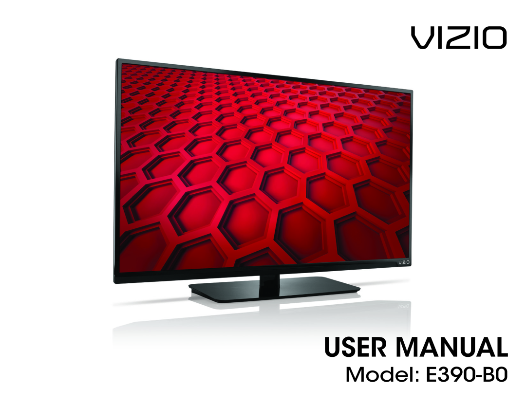 Vizio user manual Vizio, User Manual, Model E390-B0 