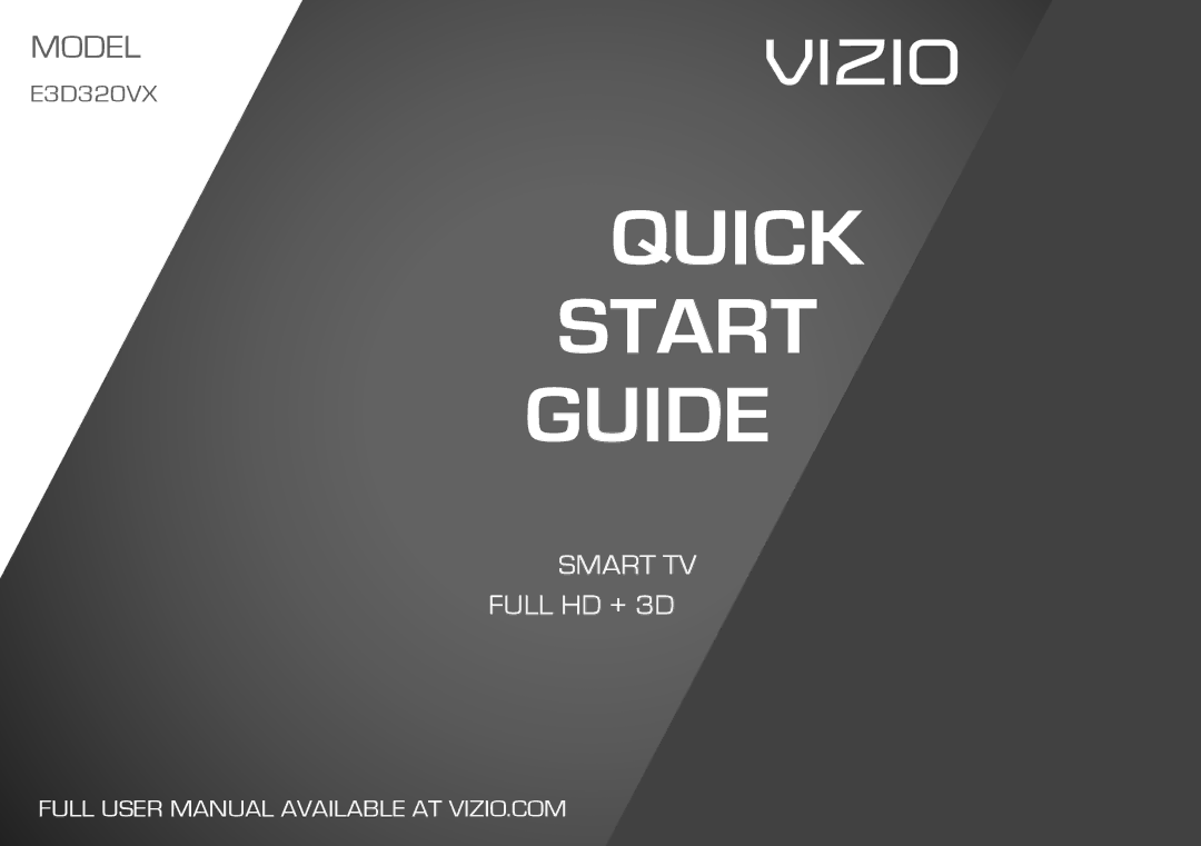 Vizio E3D320VX quick start Quick Start Guide 