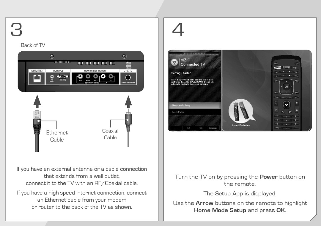 Vizio E3D320VX quick start Home Mode Setup and press OK 