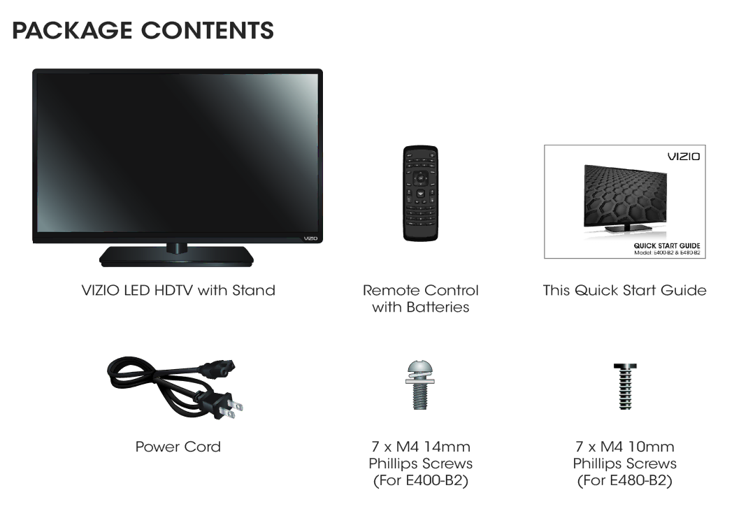 Vizio E400-B2 & E480-B2 quick start Package Contents 