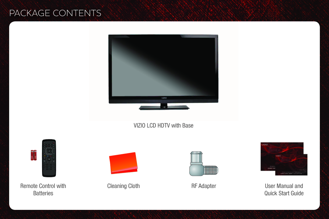 Vizio E320VT, E420VT, E370VT quick start Package Contents 