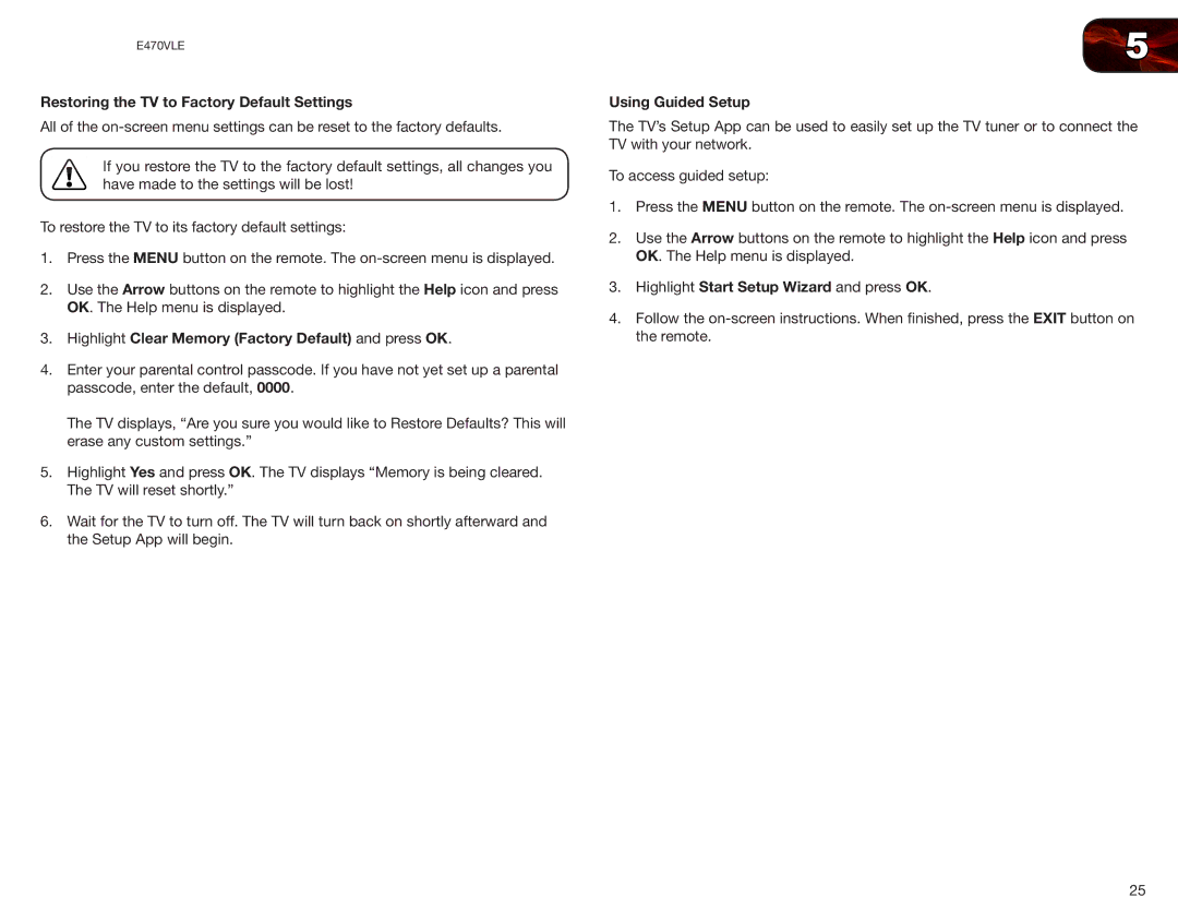 Vizio E470VLE user manual Restoring the TV to Factory Default Settings, Highlight Clear Memory Factory Default and press OK 