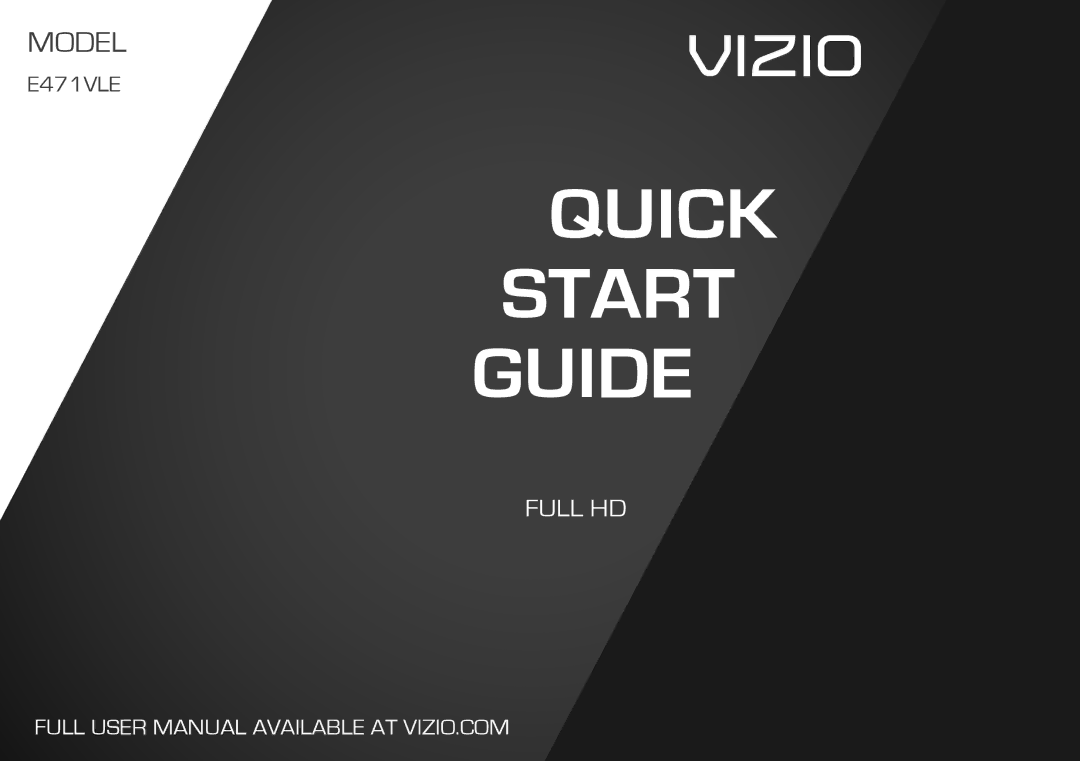 Vizio E471VLE manual Quick Start Guide 