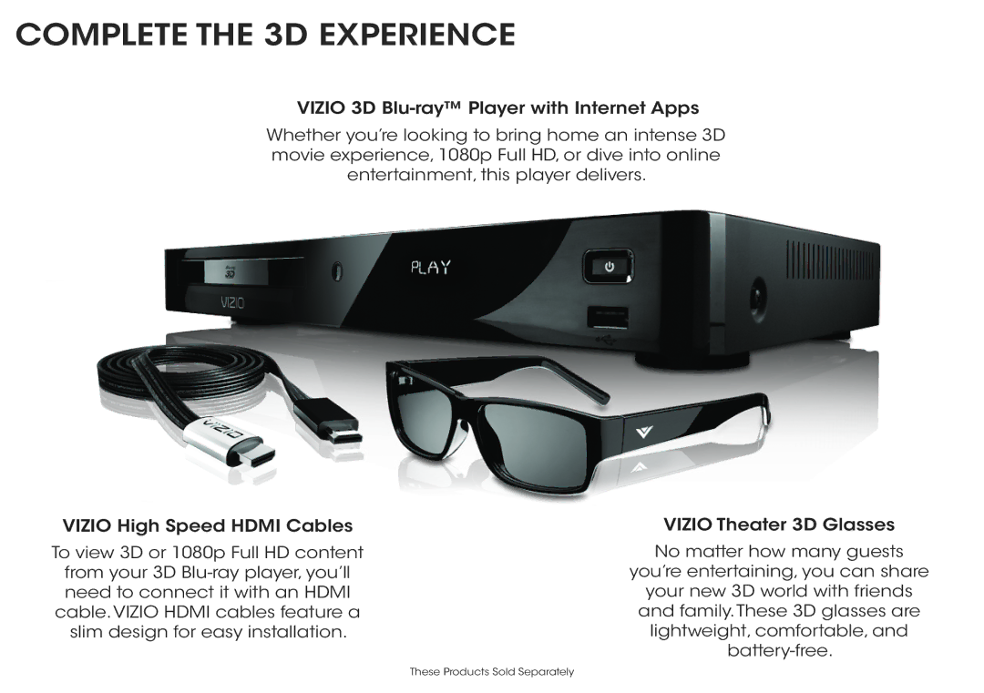 Vizio E500d-A0 manual Complete the 3D Experience, Vizio 3D Blu-ray Player with Internet Apps 