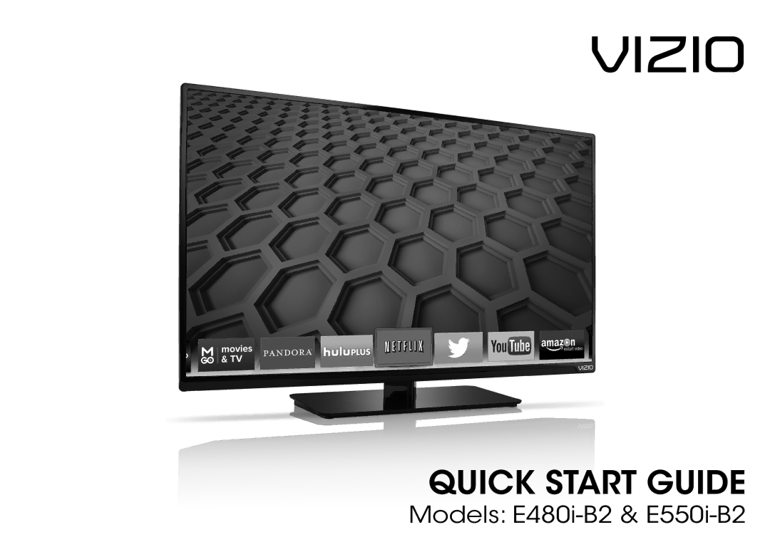 Vizio E480i-B2, E550i-B2 quick start Vizio 