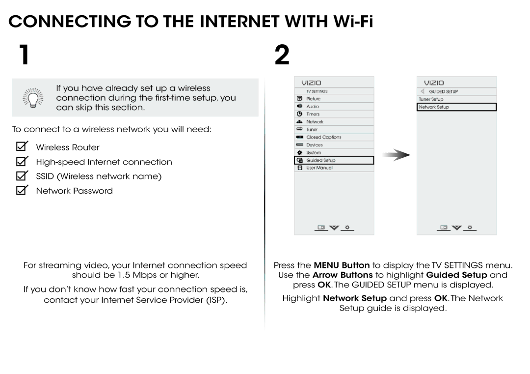 Vizio E550i-B2, E480i-B2 quick start Connecting to the Internet with Wi-Fi 