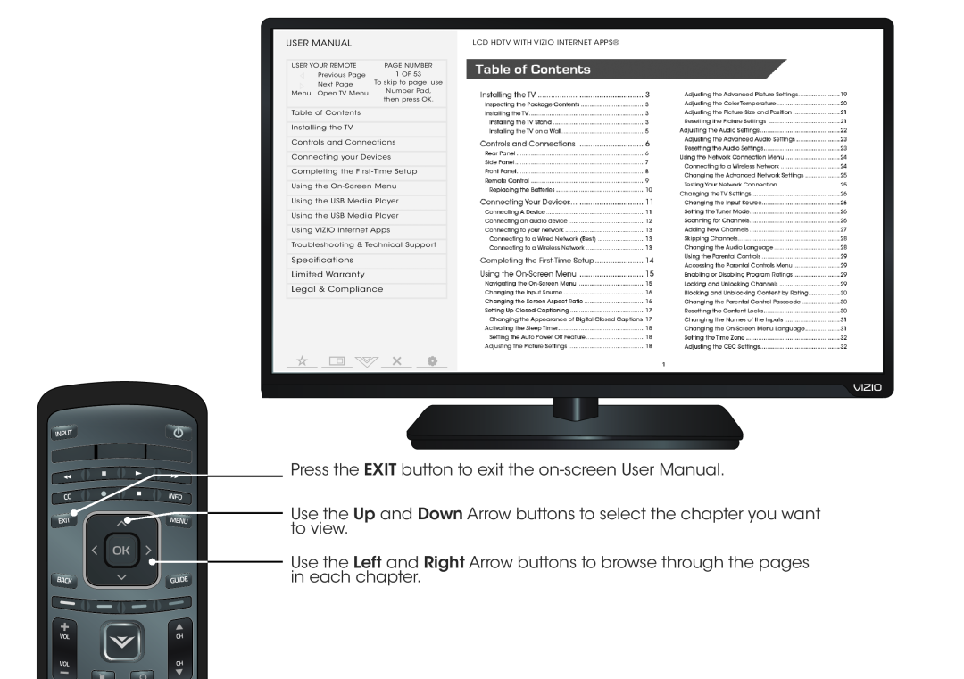 Vizio E551d-A0 quick start Press the EXIT button to exit the on-screen User Manual 