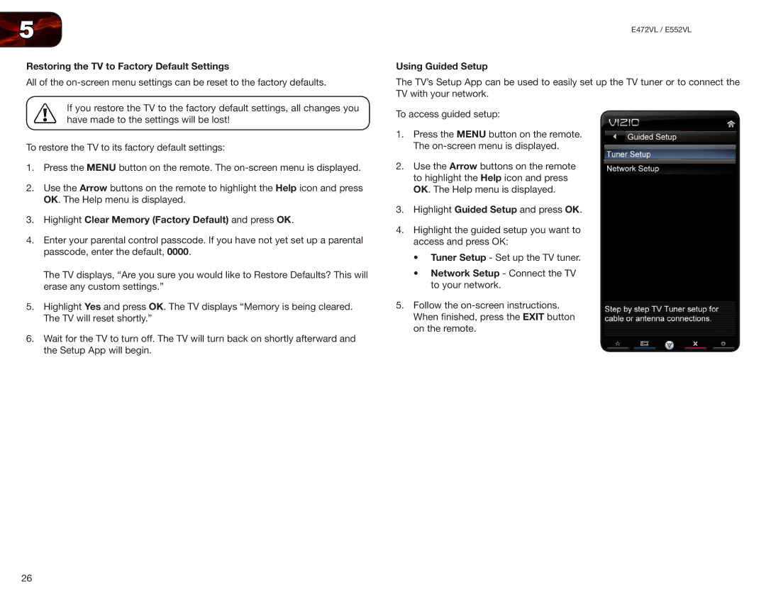 Vizio E552VL, E472VL Restoring the TV to Factory Default Settings, Highlight Clear Memory Factory Default and press OK 