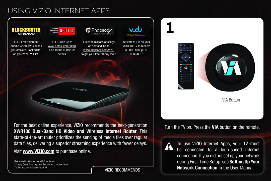 Vizio E552VL, E475VL quick start Using Vizio Internet Apps, Turn the TV on. Press the VIA button on the remote 