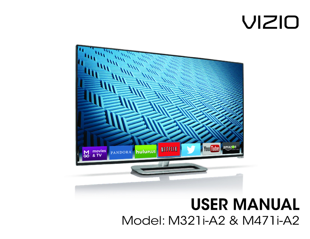 Vizio M321IA2, M321I-A2, M471IA2, M471I-A2 user manual Vizio 