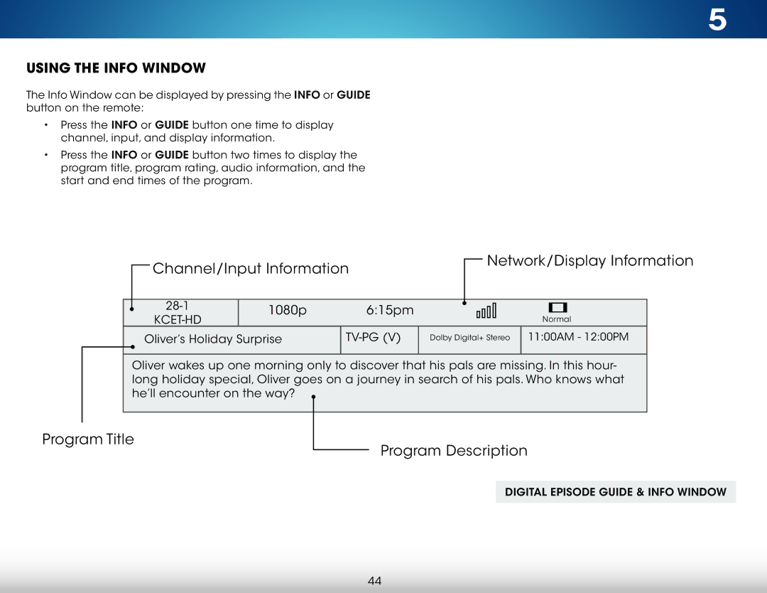 Vizio M471IA2, M321I-A2, M321IA2, M471I-A2 Channel/Input Information Network/Display Information, Using the Info Window 