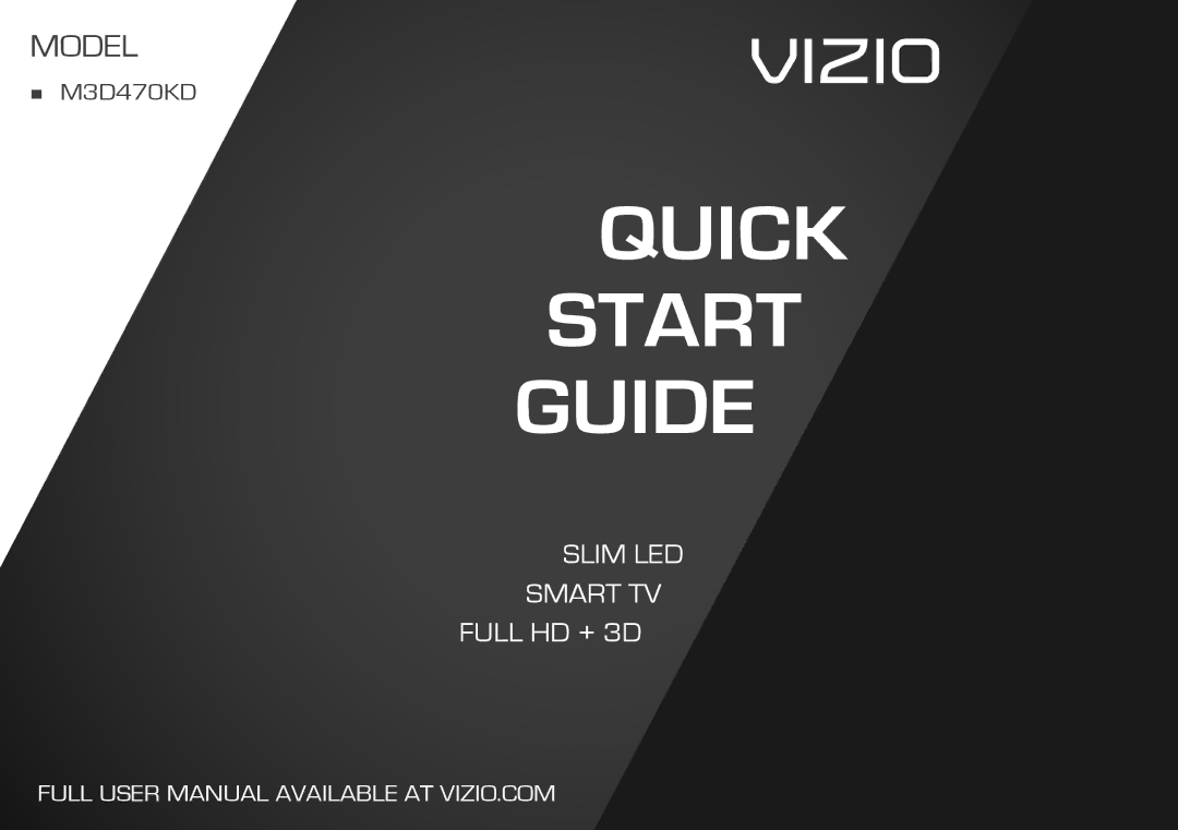 Vizio M3D470KD quick start Quick Start Guide 