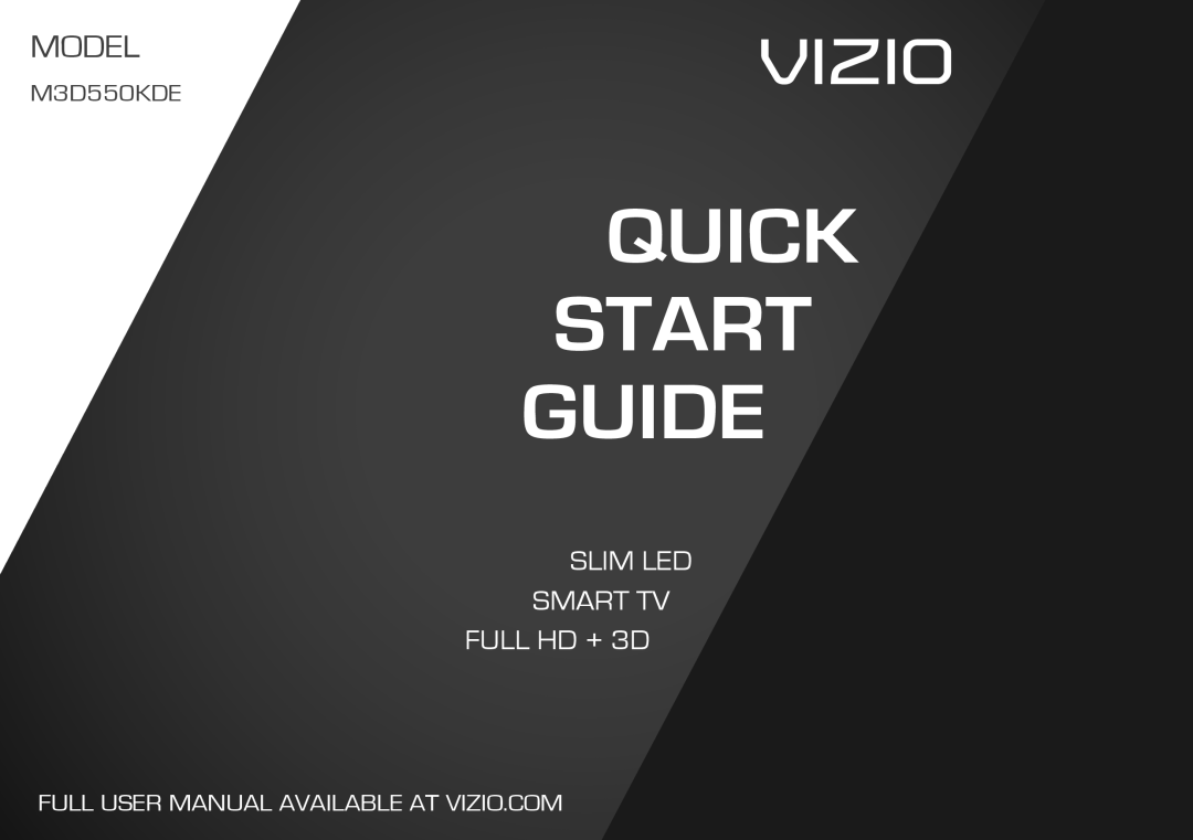 Vizio M3D55OKDE quick start Quick Start Guide, Vizio, Model, SLIM LED SMART TV FULL HD + 3D, M3D550KDE 
