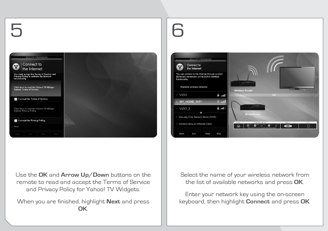 Vizio M3D55OKDE quick start When you are finished, highlight Next and press, Enter your network key using the on-screen 