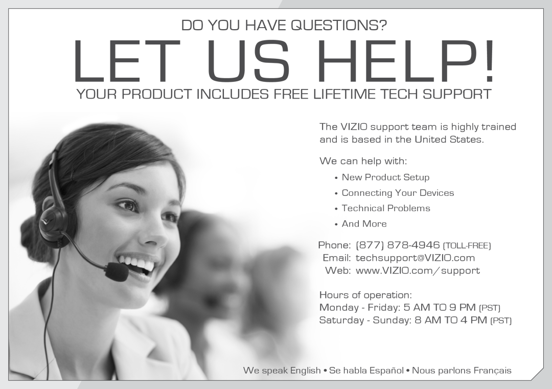 Vizio M3D55OKDE Let Us Help, Do You Have Questions?, Your Product Includes Free Lifetime Tech Support, We can help with 