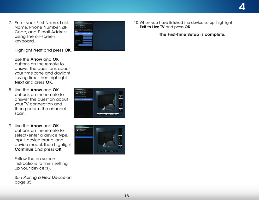 Vizio M401I-A3, M401IA3 user manual First-Time Setup is complete 