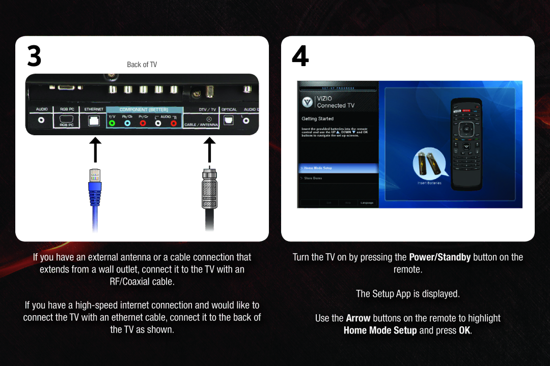 Vizio M550SV, M420SV, M470SV quick start If you have an external antenna or a cable connection that 