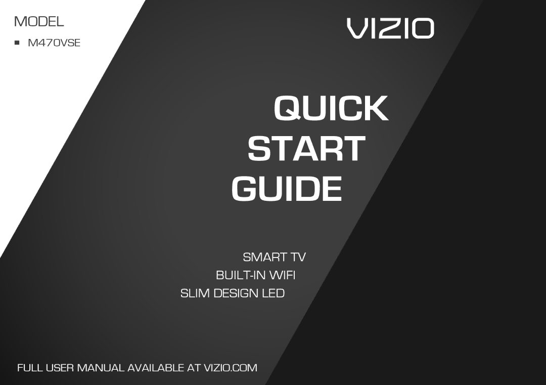 Vizio M470VSE quick start Quick Start Guide 