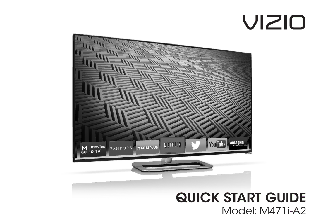 Vizio M471I-A2 quick start Vizio 