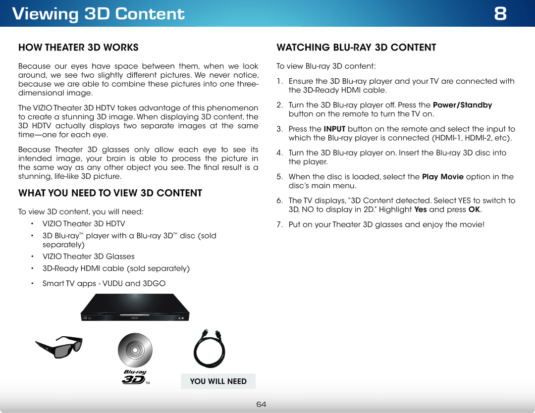 Vizio M651d-A2, M551d-A2, M501d-A2 HOW Theater 3D Works, What YOU Need to View 3D Content, Watching BLU-RAY 3D Content 