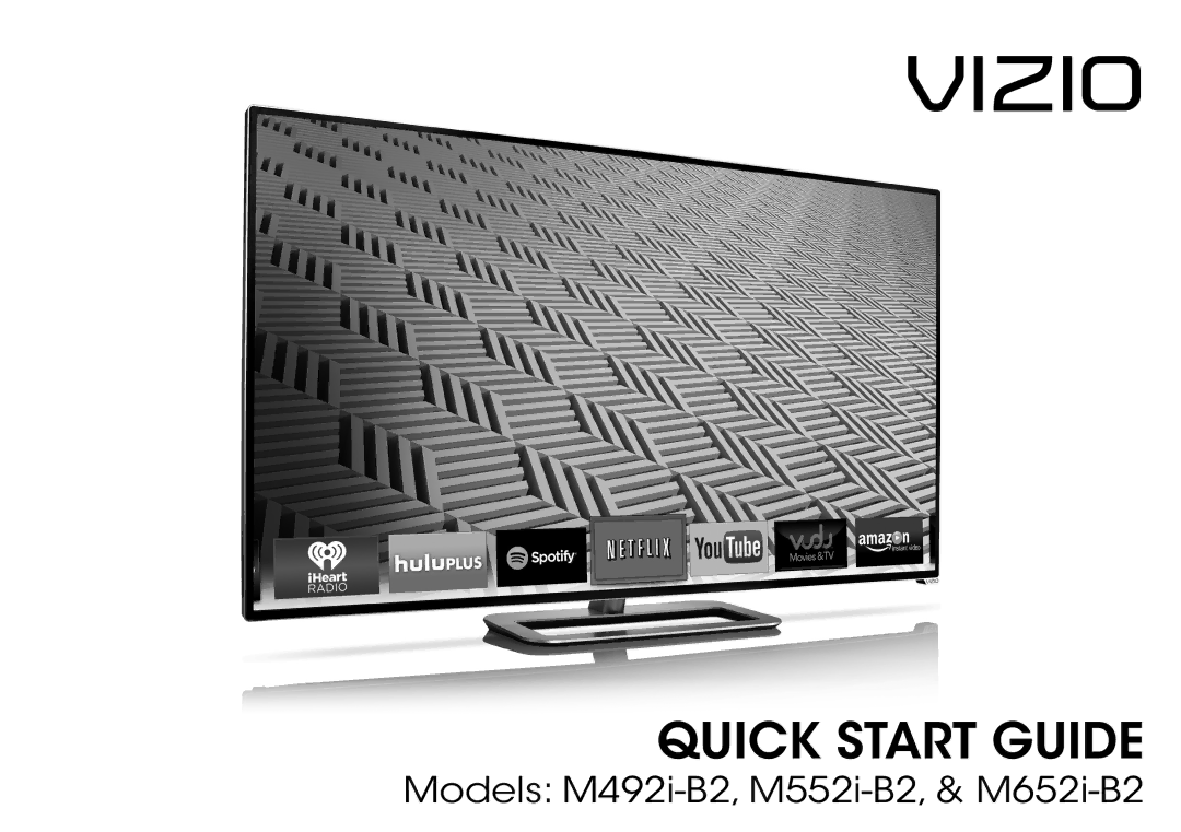 Vizio M652i-B2, M552i-B2, M492i-B2 quick start Vizio 