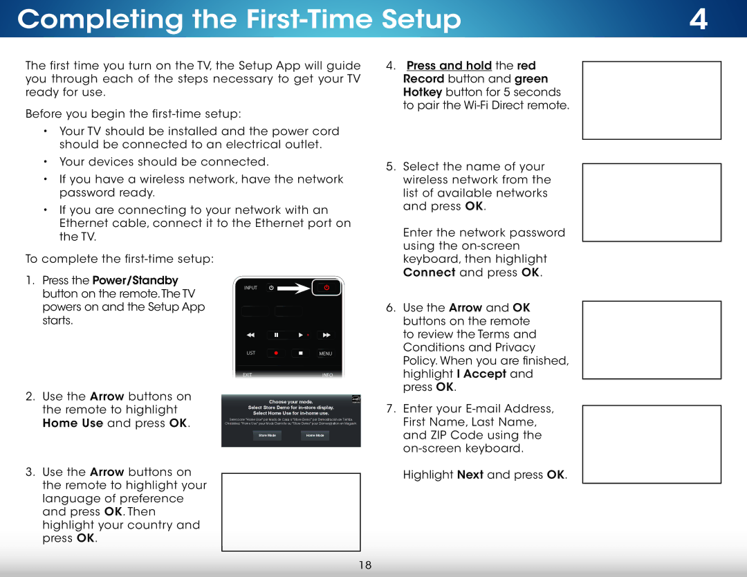 Vizio M601D-A3 user manual Completing the First-Time Setup, Powers on and the Setup App Starts 