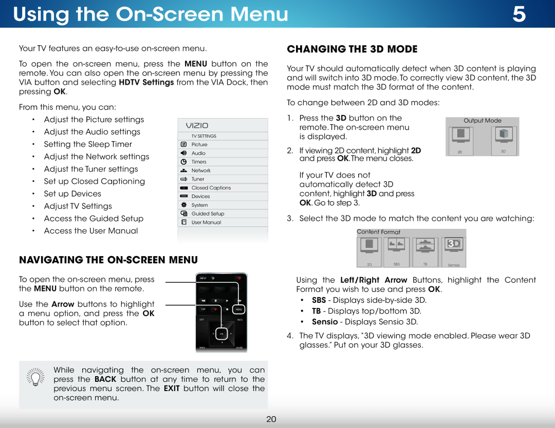 Vizio M601D-A3 user manual Using the On-Screen Menu, Changing the 3D Mode, Navigating the ON-SCREEN Menu 