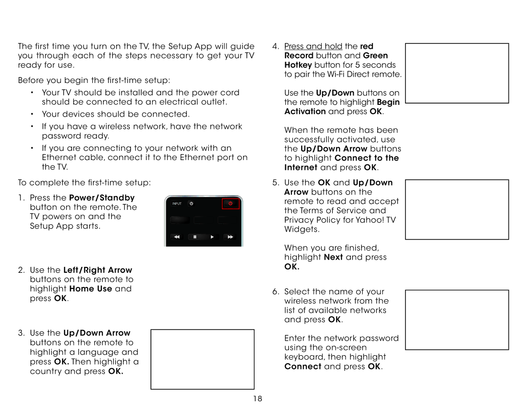 Vizio M701D-A3R, M801DA3, M601D-A3R, M701DA3R, M601DA3R, M801D-A3 user manual Completing the First-Time Setup 