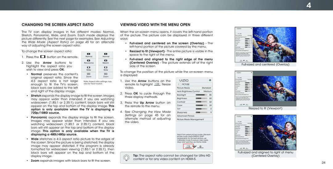 Vizio P502ui-B1E user manual Changing the Screen Aspect Ratio, Viewing Video with the Menu Open 