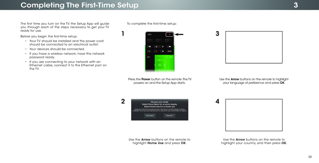 Vizio P702ui-B3, P602ui-B3 user manual Completing The First-Time Setup, Select Home Use for in-home use 