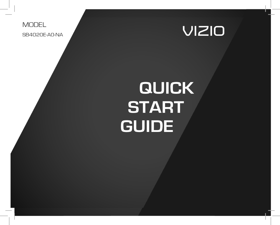 Vizio SB4020EA0NA quick start Quick Start Guide 