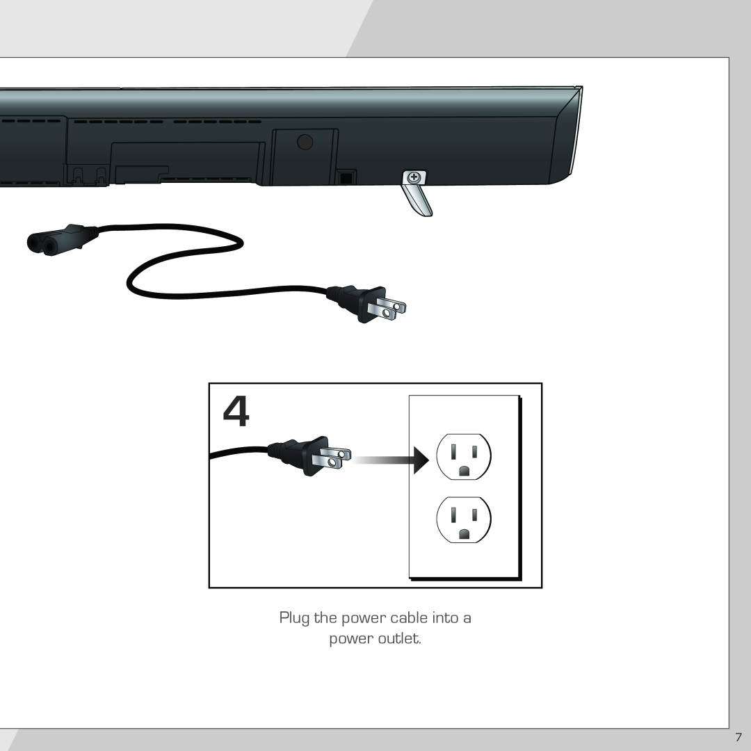 Vizio SB4020M-A0 quick start Plug the power cable into a, power outlet 