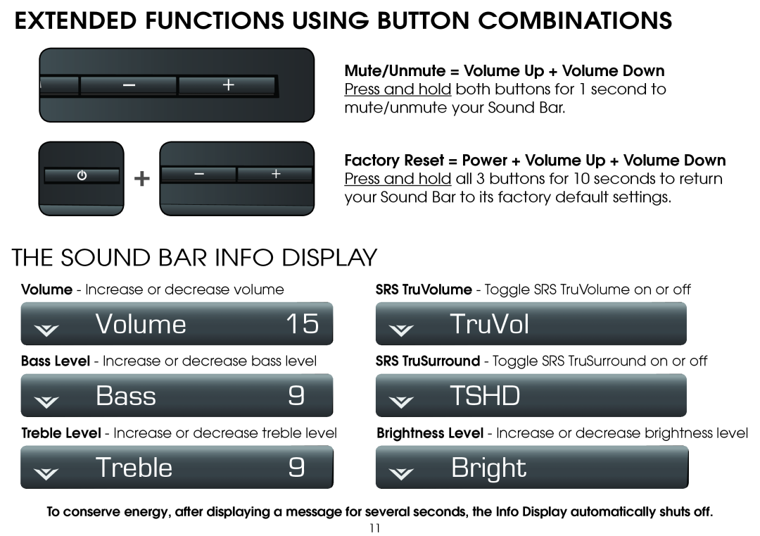 Vizio SB4020M-B0 Extended Functions Using Button Combinations, The Sound Bar Info Display, TruVol, Bass 9 TSHD, Volume 