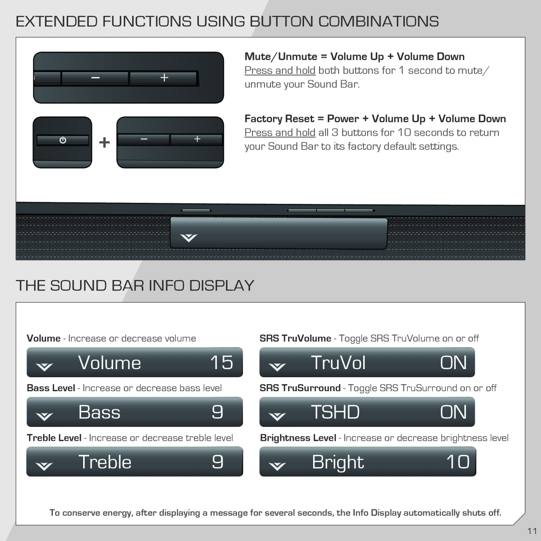 Vizio SB4021MB1 Extended Functions Using Button Combinations, The Sound Bar Info Display, Volume, TruVol, Bass, Tshd 