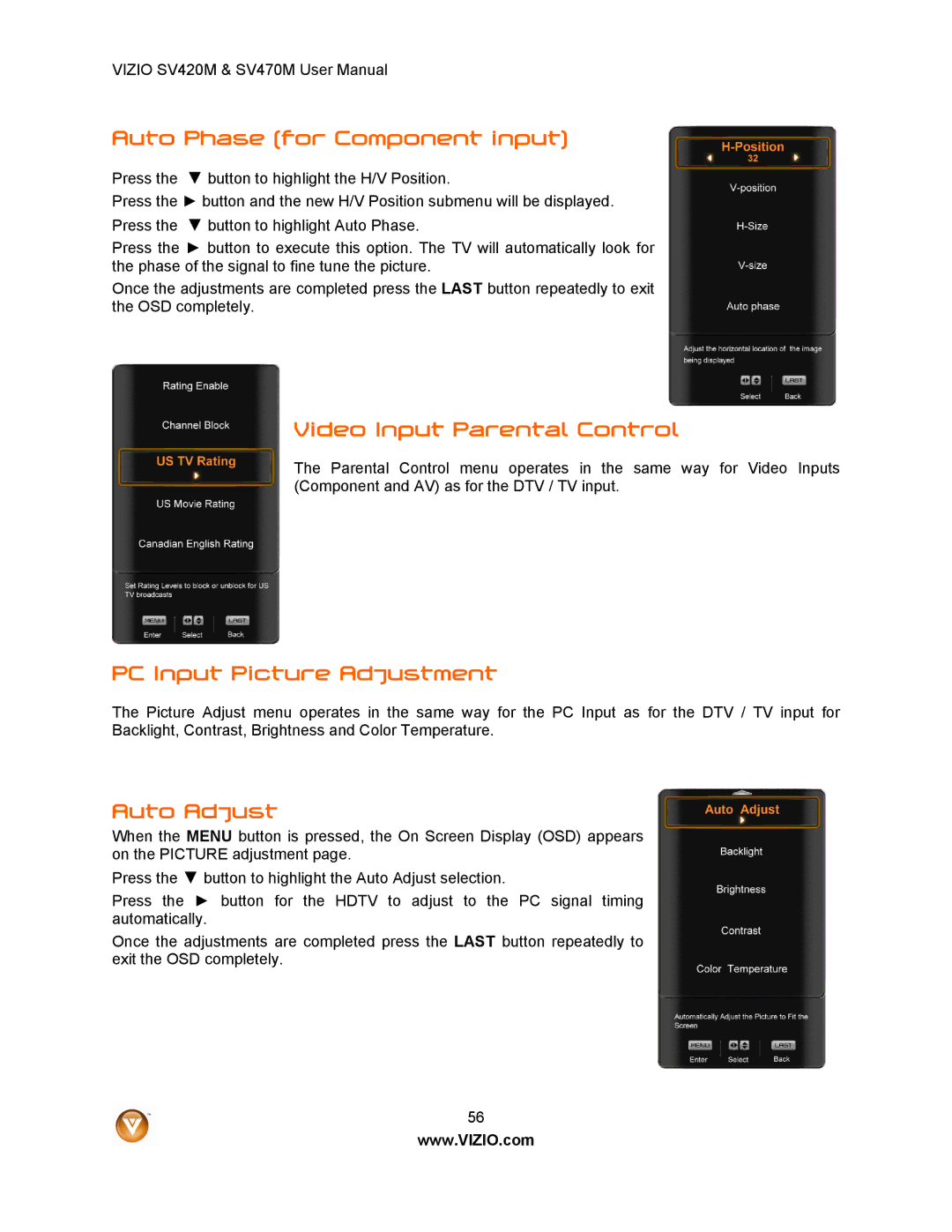 Vizio SV420M Auto Phase for Component input, Video Input Parental Control, PC Input Picture Adjustment, Auto Adjust 