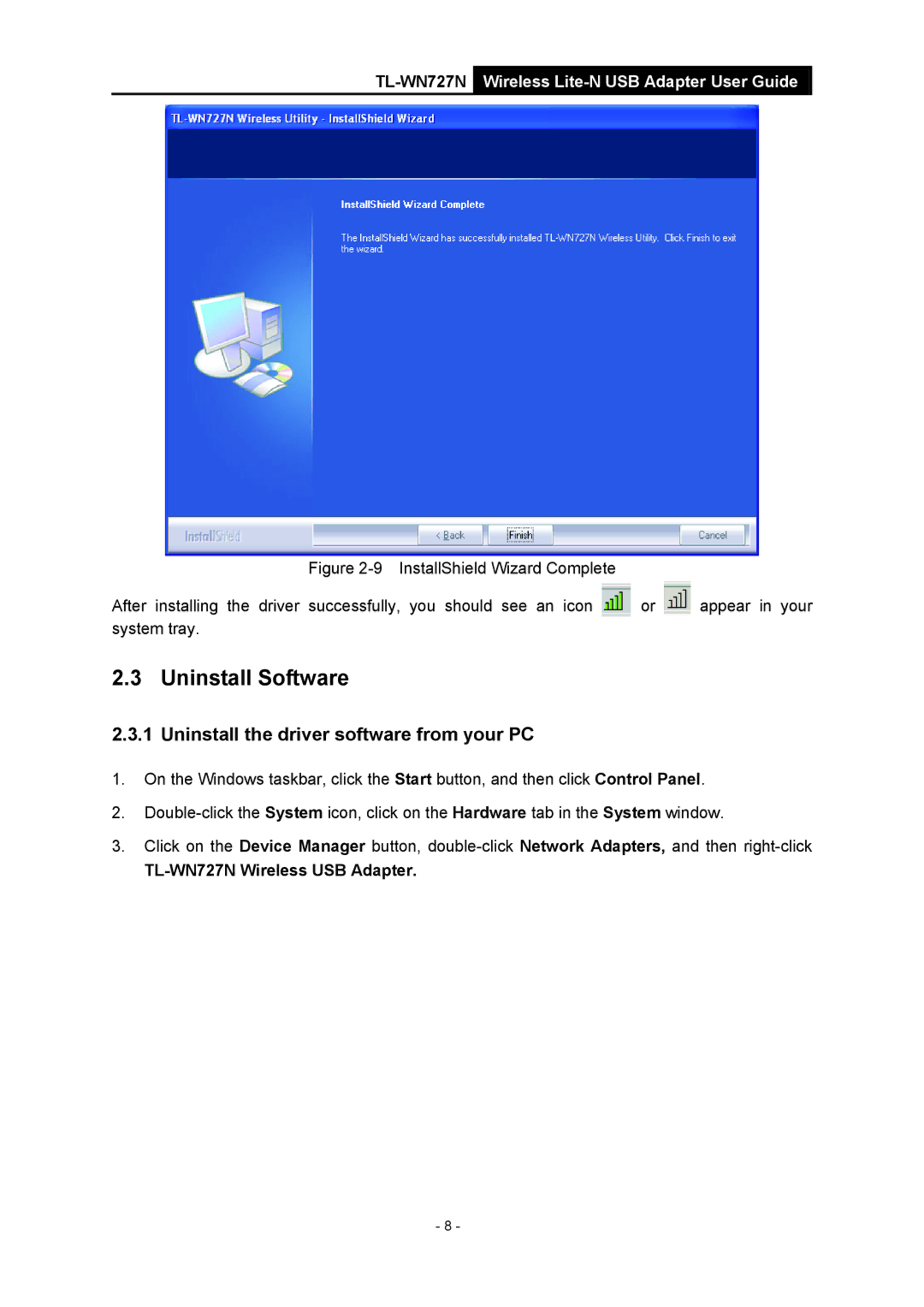 Vizio TL-WN727N manual Uninstall Software, Uninstall the driver software from your PC 